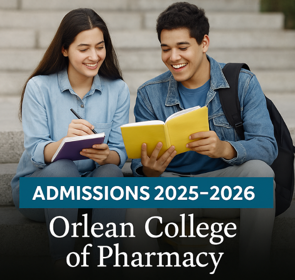 Admissions 2025–2026: Secure Your Future with Orlean College of Pharmacy