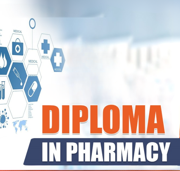 D. Pharma: The First Step Toward Growth and Opportunities in the Pharmacy Field