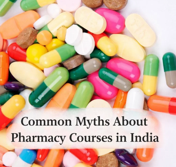 Common Myths About Pharmacy Courses in India